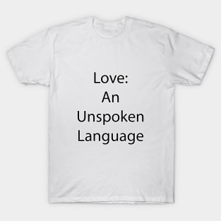 Love and Relationship Quote 8 T-Shirt